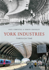 York Industries through Time (Through Time)