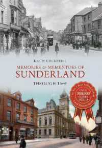 Memories & Mementoes of Sunderland through Time (Through Time)