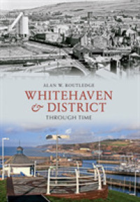 Whitehaven & District through Time (Through Time)
