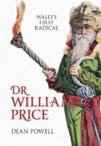 Dr William Price : Wales's First Radical