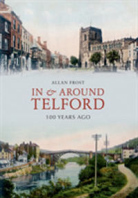 In and around Telford 100 Years Ago （UK）