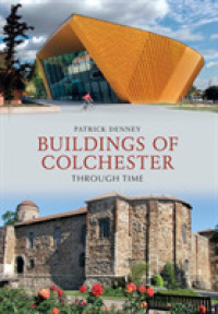 Buildings of Colchester through Time (Through Time) （UK）
