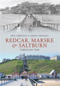 Redcar, Marske & Saltburn through Time (Through Time) （UK）
