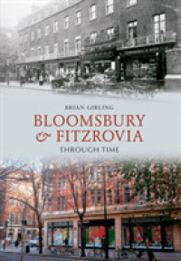 Bloomsbury & Fitzrovia through Time (Through Time)
