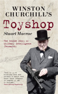 Winston Churchill's Toyshop : The inside Story of Military Intelligence (Research)
