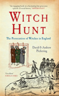 Witch Hunt : The Persecution of Witches in England