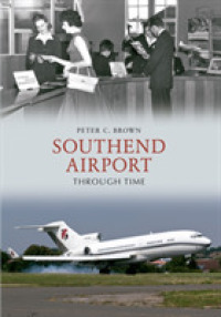 Southend Airport through Time (Through Time) （UK）
