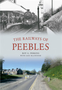 The Railways of Peebles （UK）