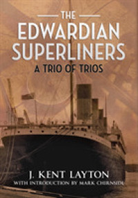 The Edwardian Superliners : A Trio of Trios （Reprint）