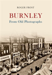 Burnley from Old Photographs (From Old Photographs)