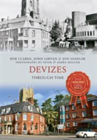 Devizes through Time (Through Time) （UK）