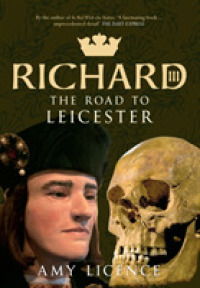 Richard III : The Road to Leicester
