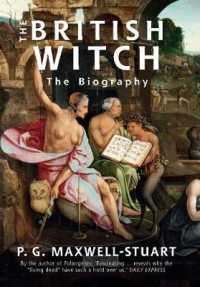 The British Witch : The Biography
