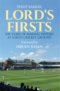 Lord's First : 200 Years of Making History at Lord's Cricket Ground
