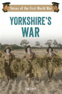 Yorkshire's War : Voices of the First World War (Voices of the First World War)