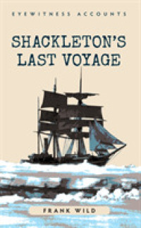Eyewitness Accounts Shackleton's Last Voyage (Eyewitness Accounts)
