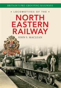 Locomotives of the North Eastern Railway (Locomotives of the ...)