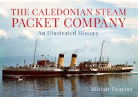 The Caledonian Steam Packet Company : An Illustrated History