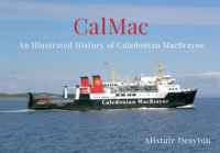 CalMac : An Illustrated History of Caledonian MacBrayne