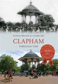 Clapham through Time (Through Time) （UK）