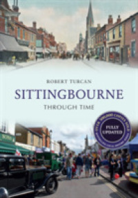 Sittingbourne through Time Revised Edition (Through Time Revised Edition)