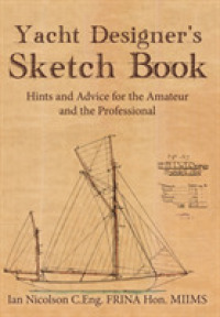 Yacht Designer's Sketch Book : Hints and Advice for the Amateur and the Professional