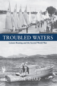 Troubled Waters : Leisure Boating and the Second World War