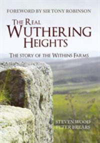 The Real Wuthering Heights : The Story of the Withins Farms