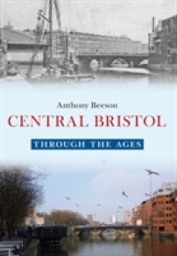 Central Bristol through the Ages (Through the Ages)