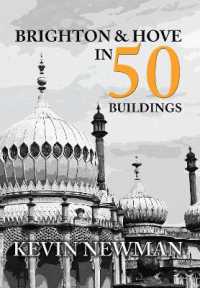Brighton & Hove in 50 Buildings (In 50 Buildings) （UK）