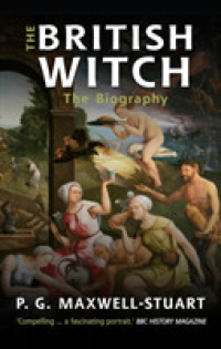 The British Witch : The Biography