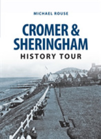 Cromer & Sheringham History Tour (History Tour)