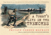 A Tommy's Life in the Trenches : A Soldier-Artist on the Western Front
