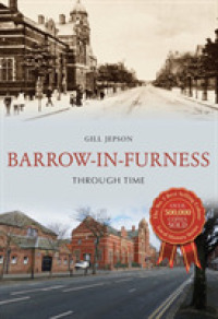 Barrow-in-Furness through Time (Through Time) （UK）