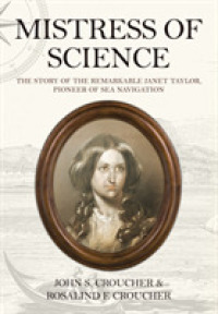 Mistress of Science : The Story of the Remarkable Janet Taylor, Pioneer of Sea Navigation