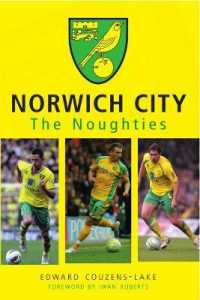 Norwich City : The Noughties