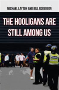 The Hooligans Are Still among Us