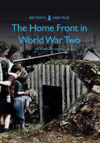 The Home Front in World War Two (Britain's Heritage)
