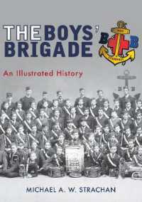 The Boys' Brigade : An Illustrated History