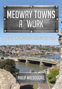 Medway Towns at Work : People and Industries through the Years (At Work)