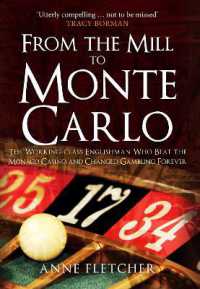 From the Mill to Monte Carlo : The Working-Class Englishman Who Beat the Monaco Casino and Changed Gambling Forever