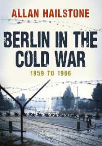 Berlin in the Cold War : 1959 to 1966