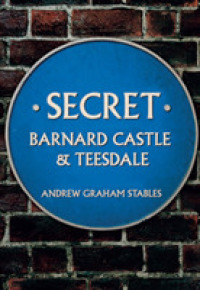 Secret Barnard Castle & Teesdale (Secret)