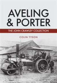 Aveling & Porter : The John Crawley Collection
