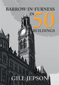 Barrow-in-Furness in 50 Buildings (In 50 Buildings)