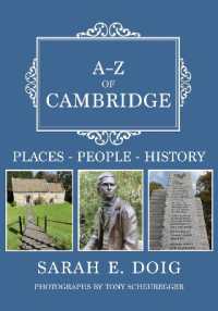 A-Z of Cambridge : Places-People-History (A-z)