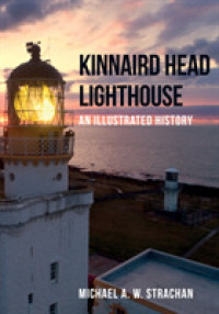 Kinnaird Head Lighthouse : An Illustrated History