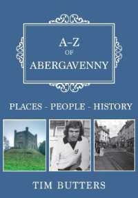 A-Z of Abergavenny : Places-People-History (A-z)