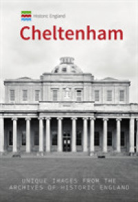 Historic England: Cheltenham : Unique Images from the Archives of Historic England (Historic England)