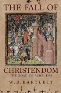 The Fall of Christendom : The Road to Acre 1291